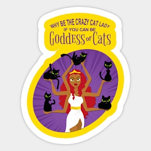 Goodess of Cats Sticker